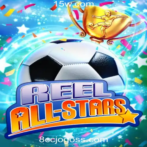 ReelAllStars: Uma Imersão no Novo Mundo do Entretenimento Digital